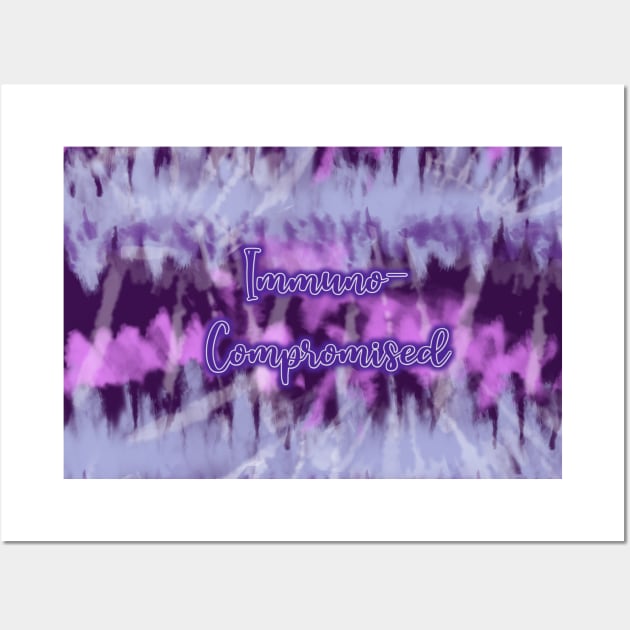 Immuno Compromised Fibro Lupus Crohns CFS FMS Spoonie Purple Tie Dye Wall Art by AmbersDesignsCo